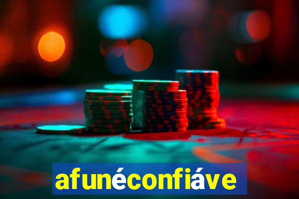 afunéconfiável