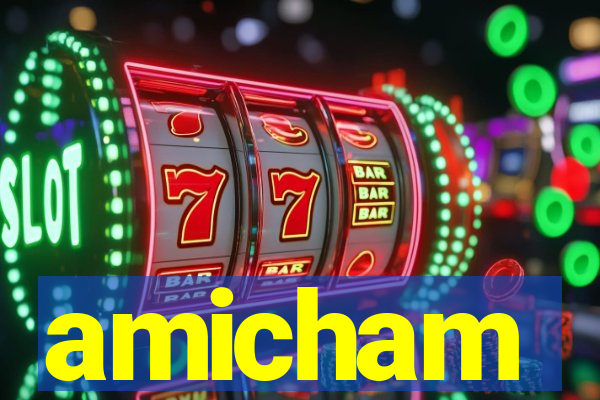 amicham