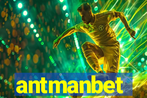antmanbet