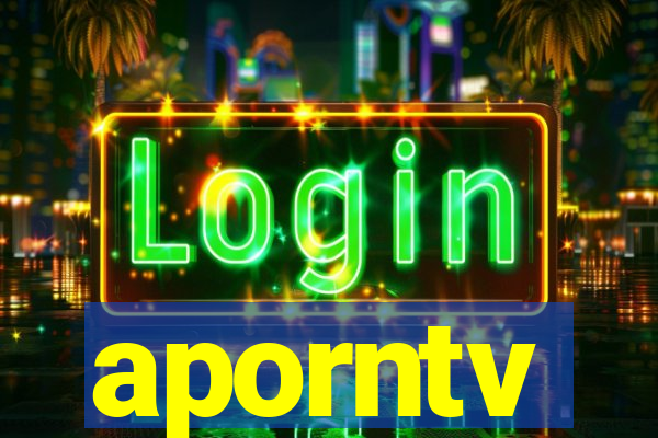 aporntv