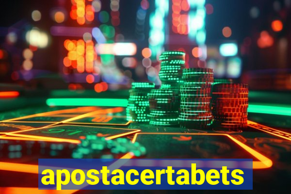 apostacertabets