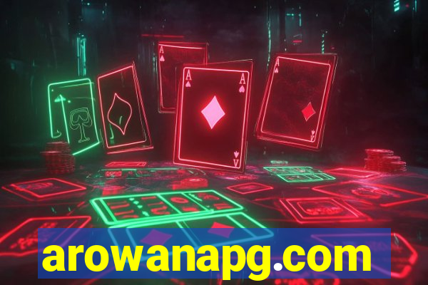 arowanapg.com