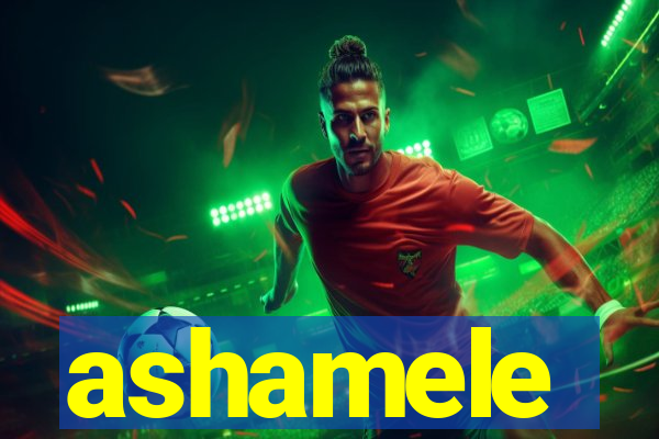 ashamele