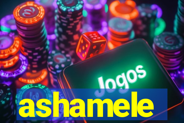 ashamele