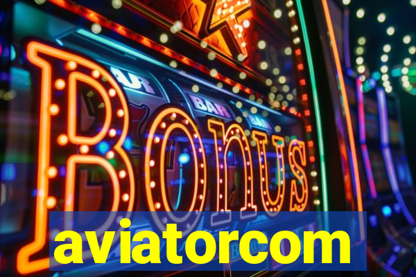 aviatorcom
