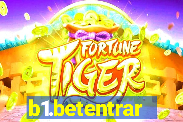 b1.betentrar