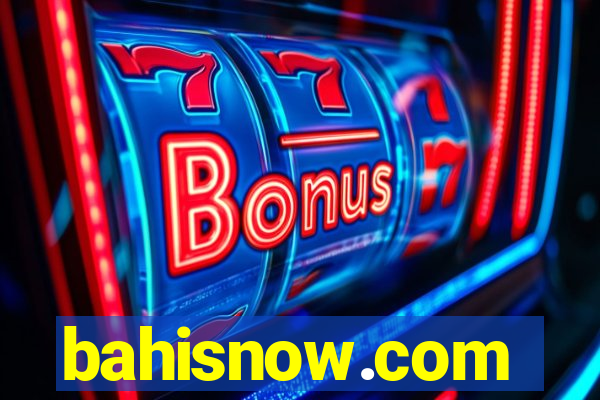 bahisnow.com