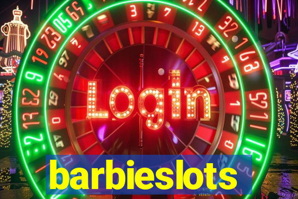 barbieslots