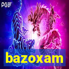 bazoxam