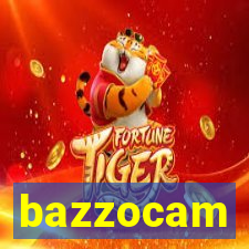 bazzocam
