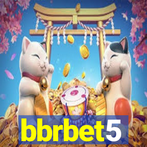 bbrbet5