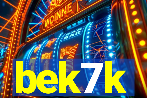 bek7k