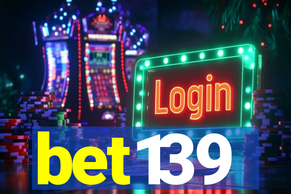 bet139