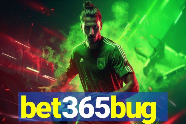 bet365bug