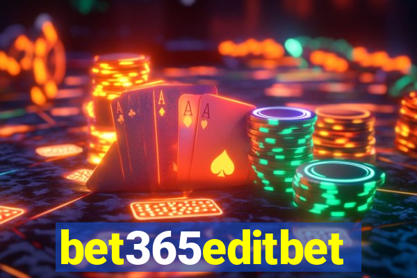 bet365editbet