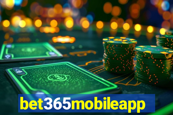 bet365mobileapp