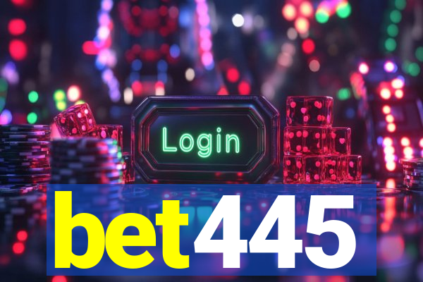 bet445