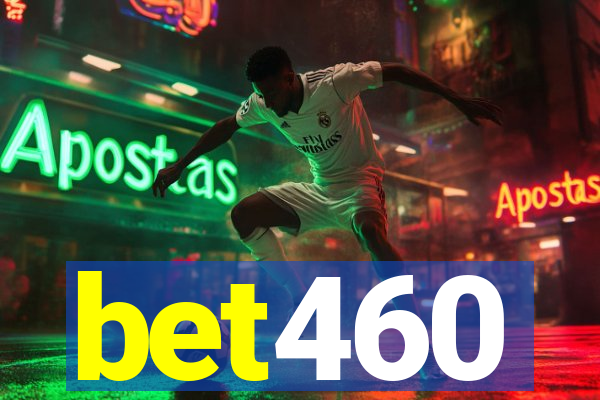bet460