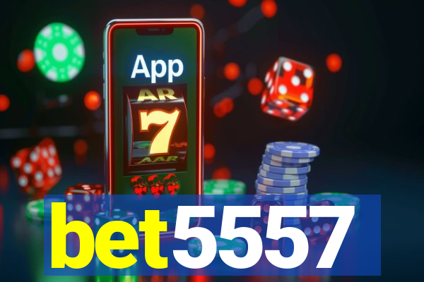 bet5557