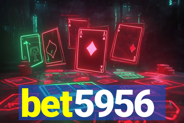bet5956