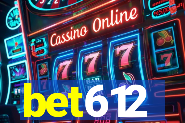 bet612