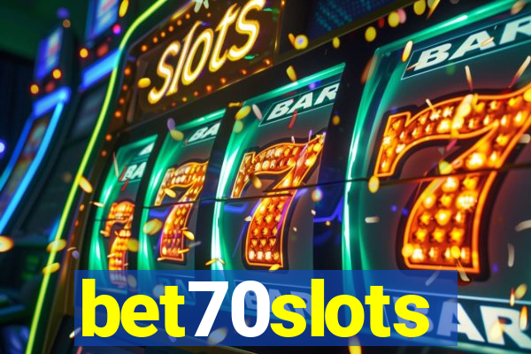 bet70slots