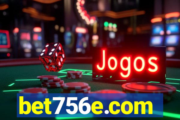 bet756e.com