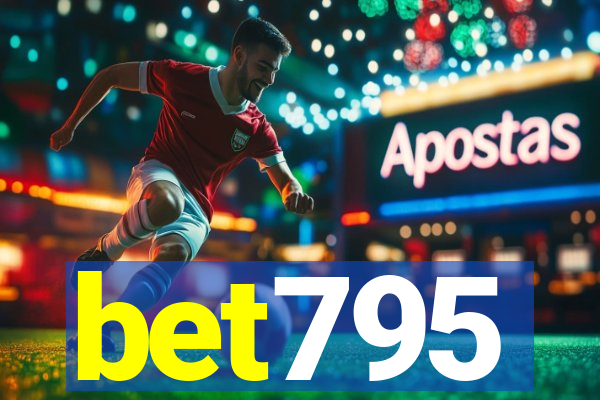 bet795