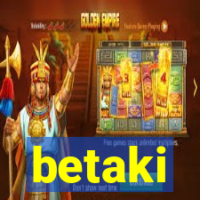 betaki