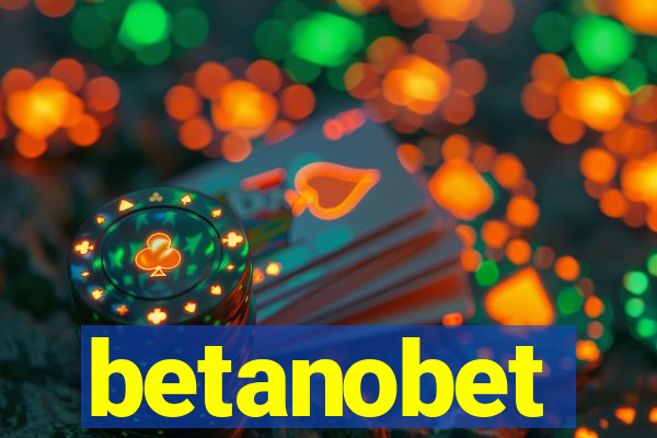betanobet