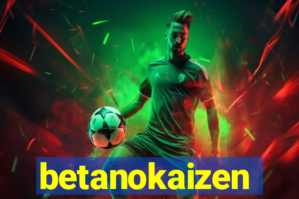betanokaizen
