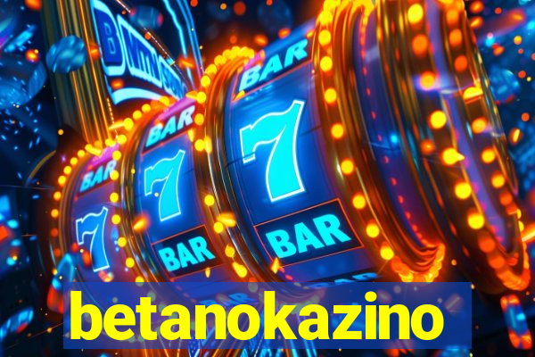 betanokazino