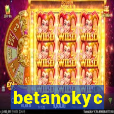 betanokyc