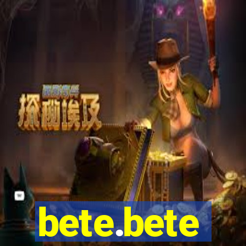 bete.bete