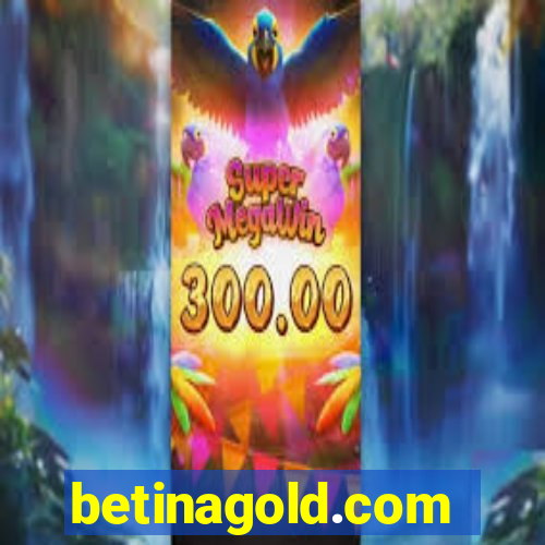 betinagold.com