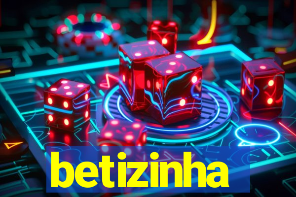betizinha