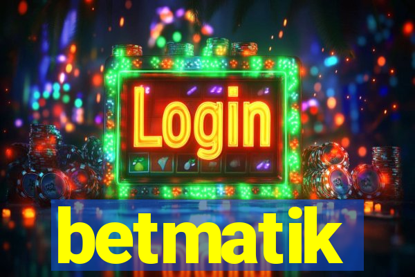 betmatik