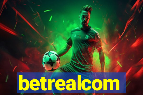 betrealcom