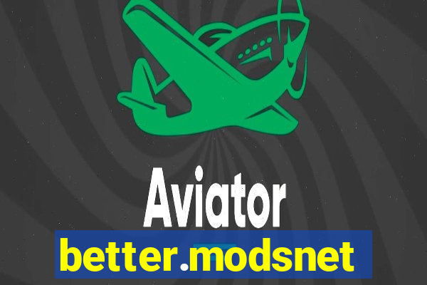 better.modsnet