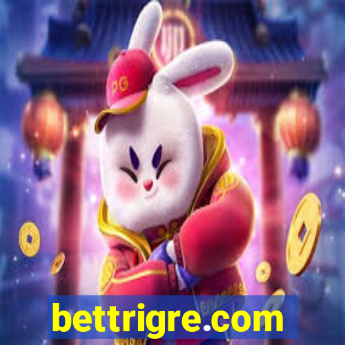 bettrigre.com