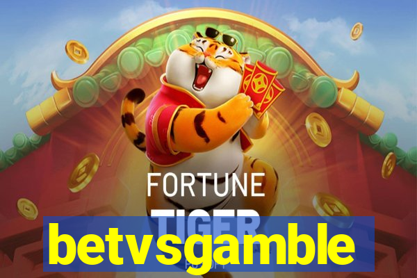 betvsgamble