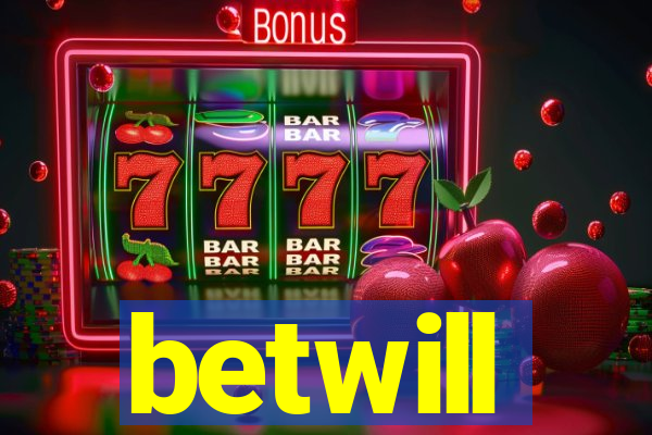 betwill