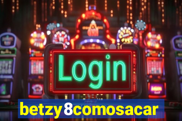 betzy8comosacar