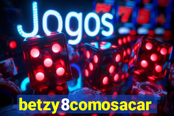 betzy8comosacar