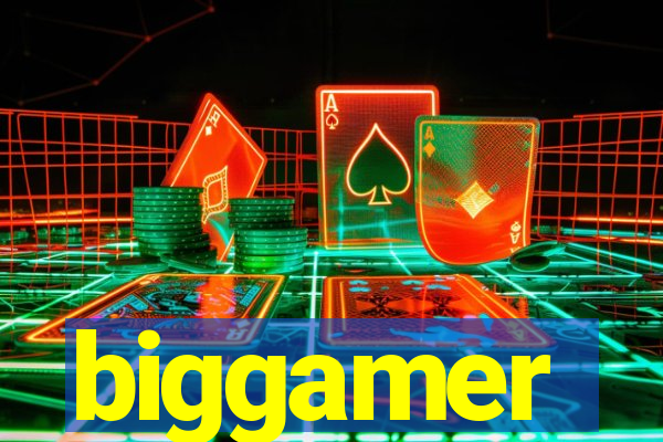 biggamer