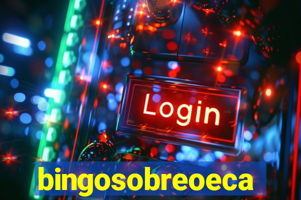 bingosobreoeca