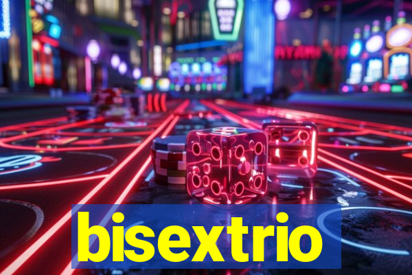 bisextrio