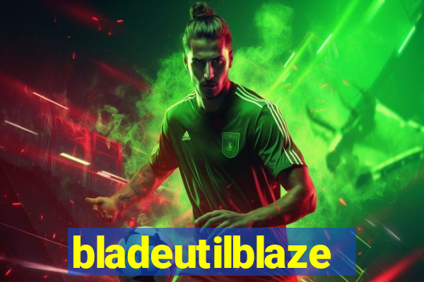 bladeutilblaze