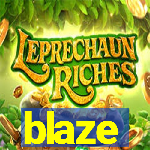 blaze