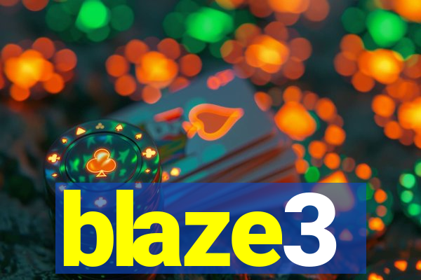 blaze3